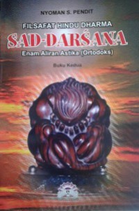 Image of Filsafat Hindu Dharma Sad-Darsana Enam Aliran Astika (Ortodoks)